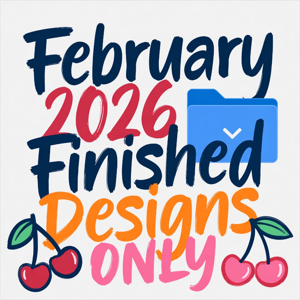 February 2026 Finished Designs ONLY Drive |for Physical product Use Only | Digital Download