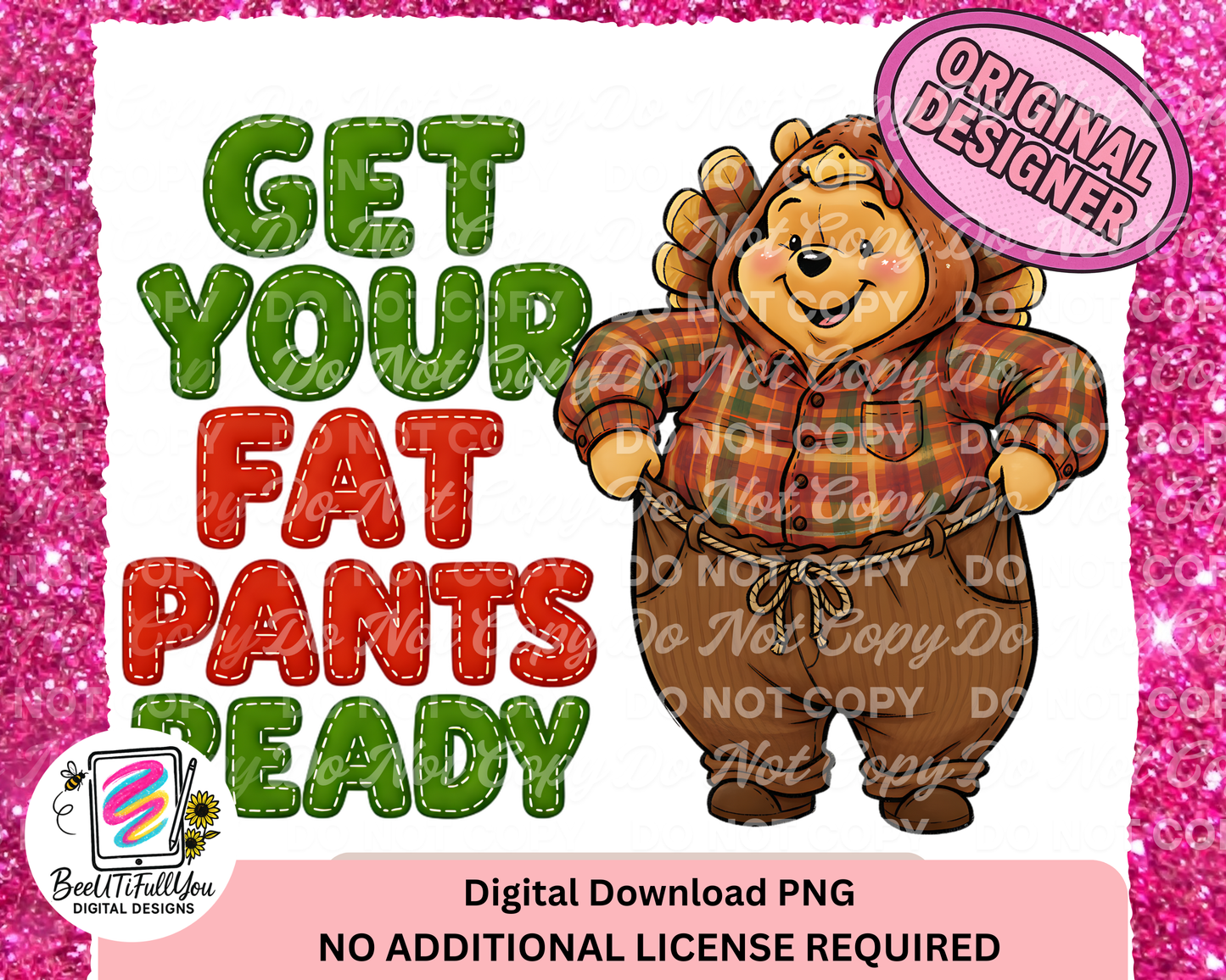 Get Your Fat Pants Ready PNG | Funny Thanksgiving Turkey Design