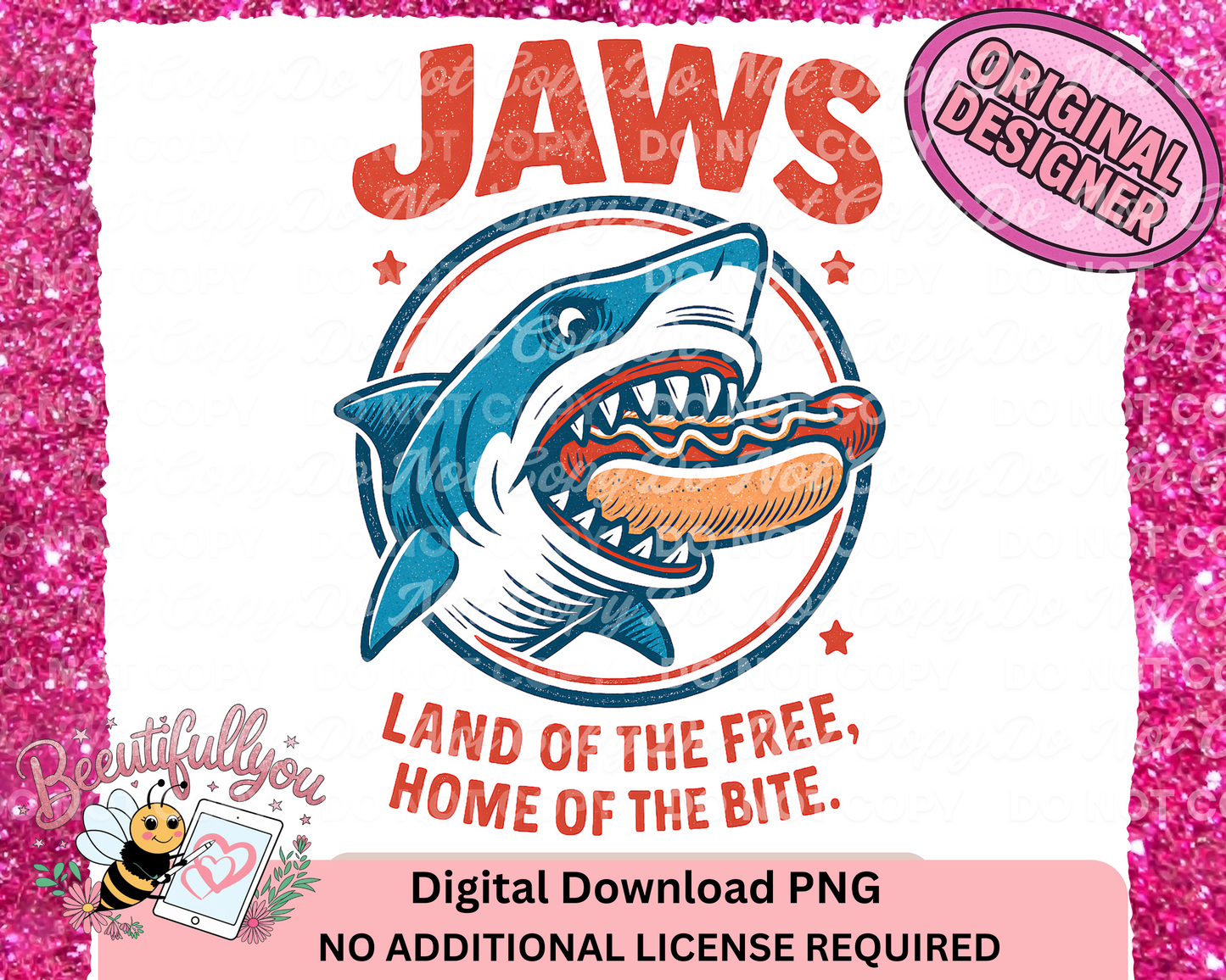 Jaws Hot Dog PNG • Patriotic Shark • Land of the Free Home of the Bite