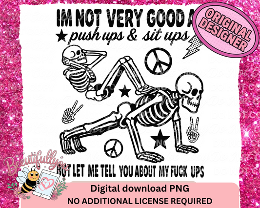 Not Good at Push-Ups PNG | Funny Skeleton Workout Quote Design