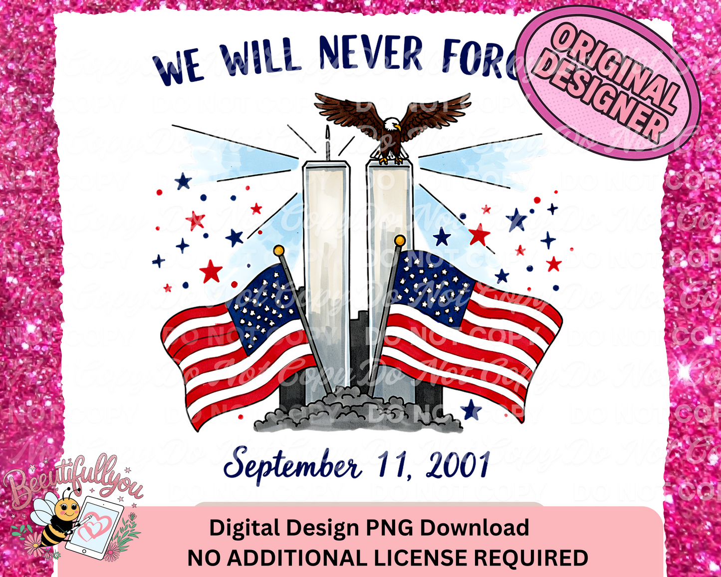 9/11 Memorial Digital Design Bundle | Never Forget September 11 PNG Set | Twin Towers Patriotic Designs