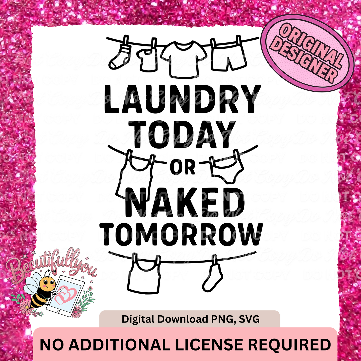 Laundry Today or Naked Tomorrow PNG SVG | Funny Laundry Room Quote Digital Download