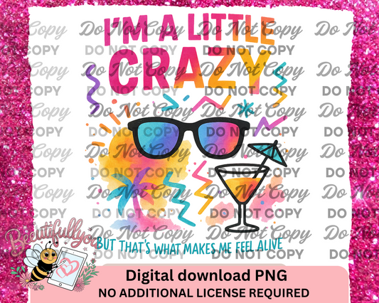 I’m a Little Crazy Summer PNG – Retro Sunglasses & Cocktail Clipart – 90s Neon Party Vibes Digital Download