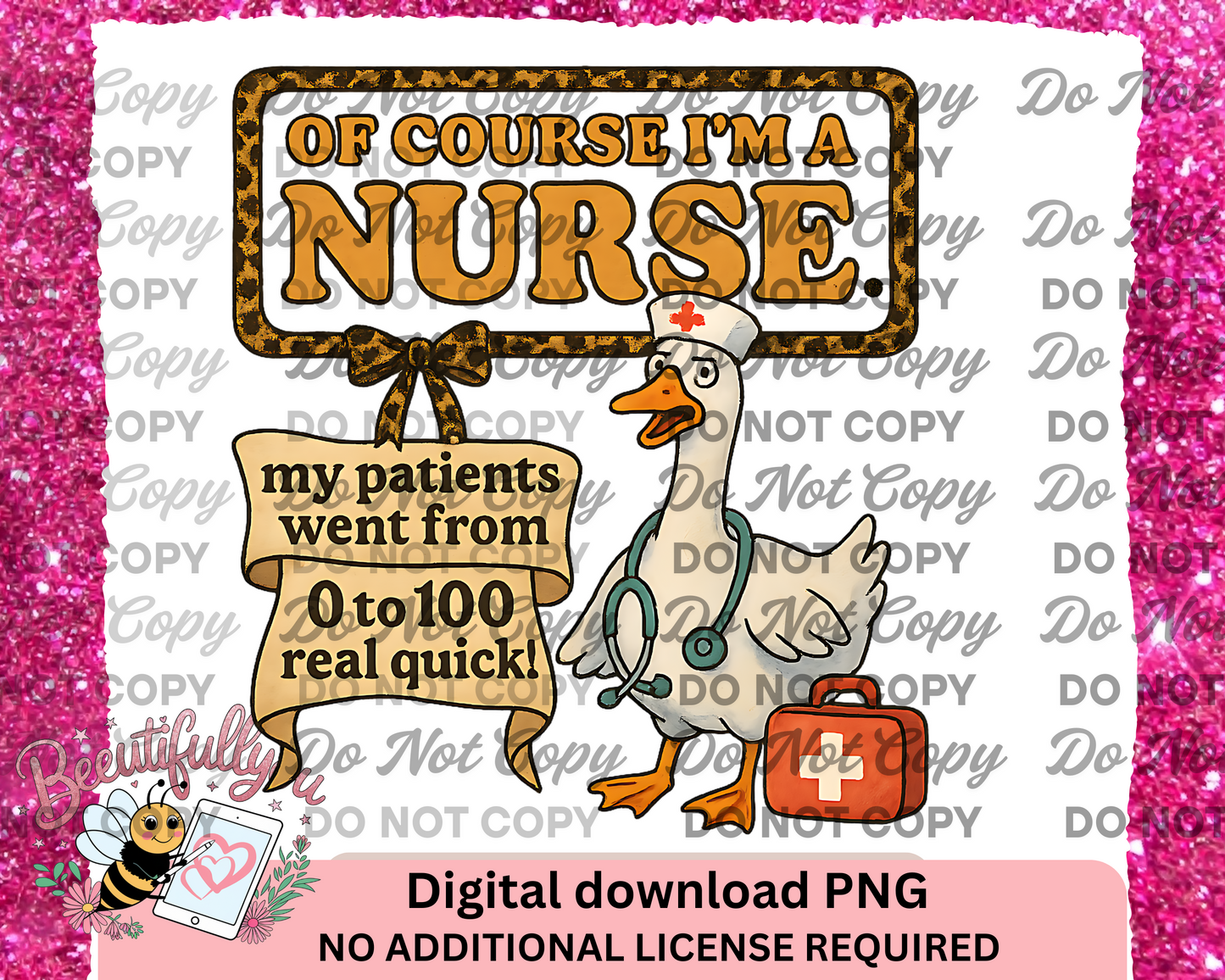 Of Course I’m a Nurse Sublimation Design – Hospital Humor Digital Download