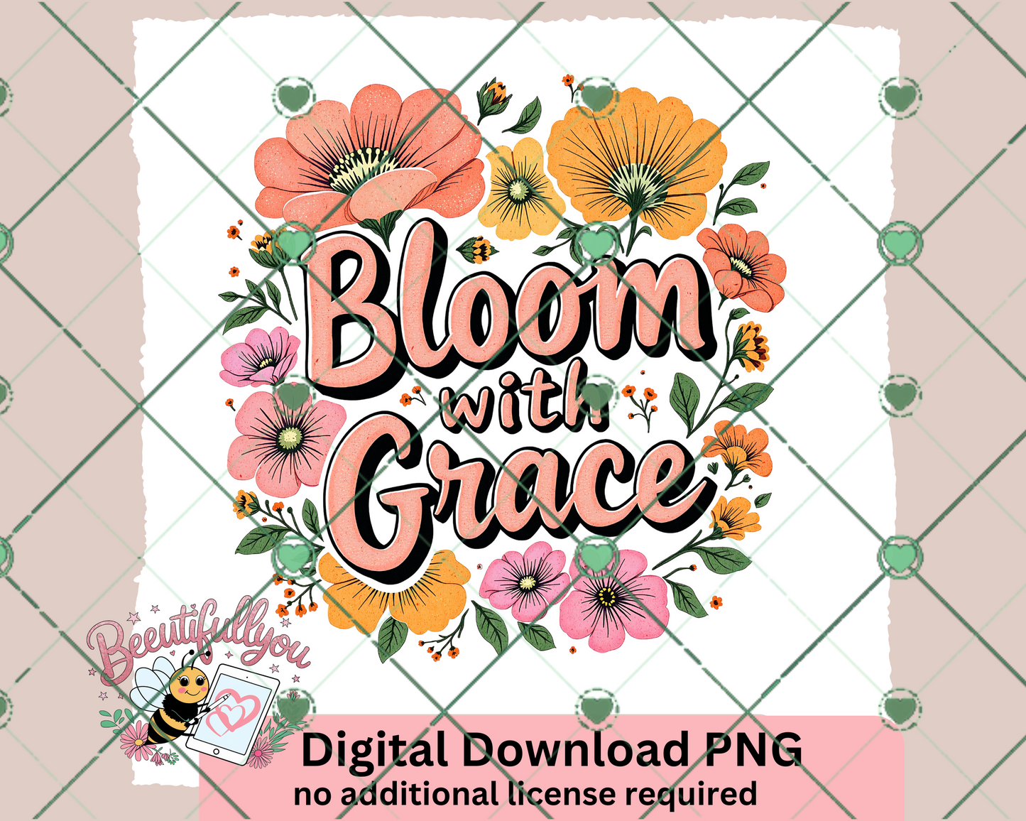 Floral "Bloom with Grace" Digital Design