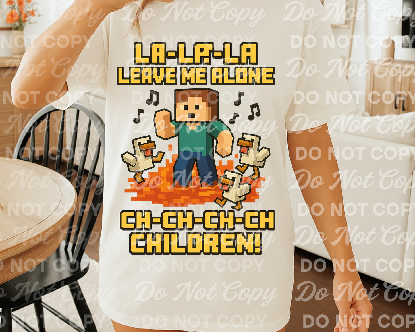 Funny Minecraft-Inspired PNG – "La-La-La Leave Me Alone – Ch-Ch-Ch-Children!" Digital Download