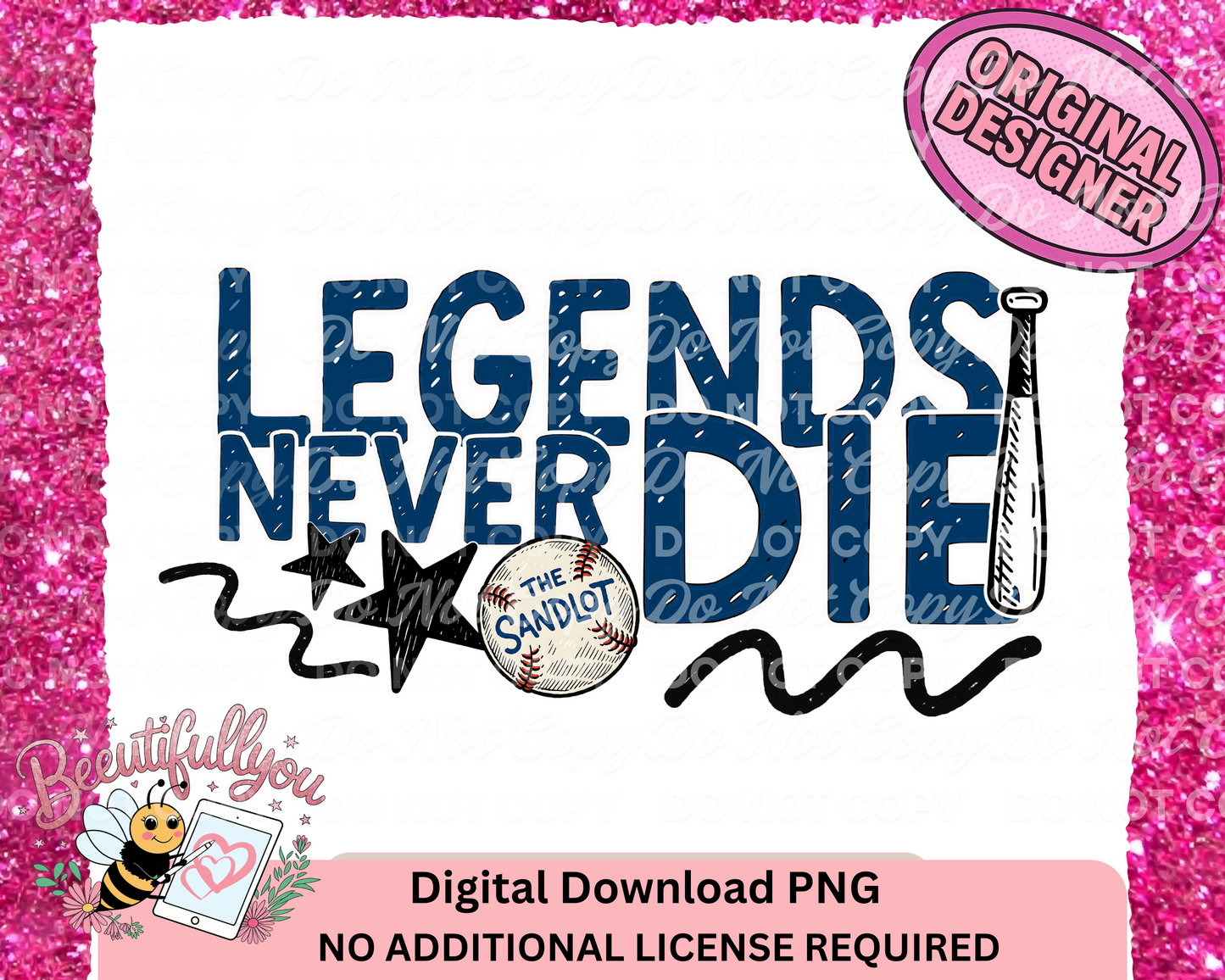 Legends Never Die PNG – Sandlot Baseball Quote Design for Shirts & Tumblers