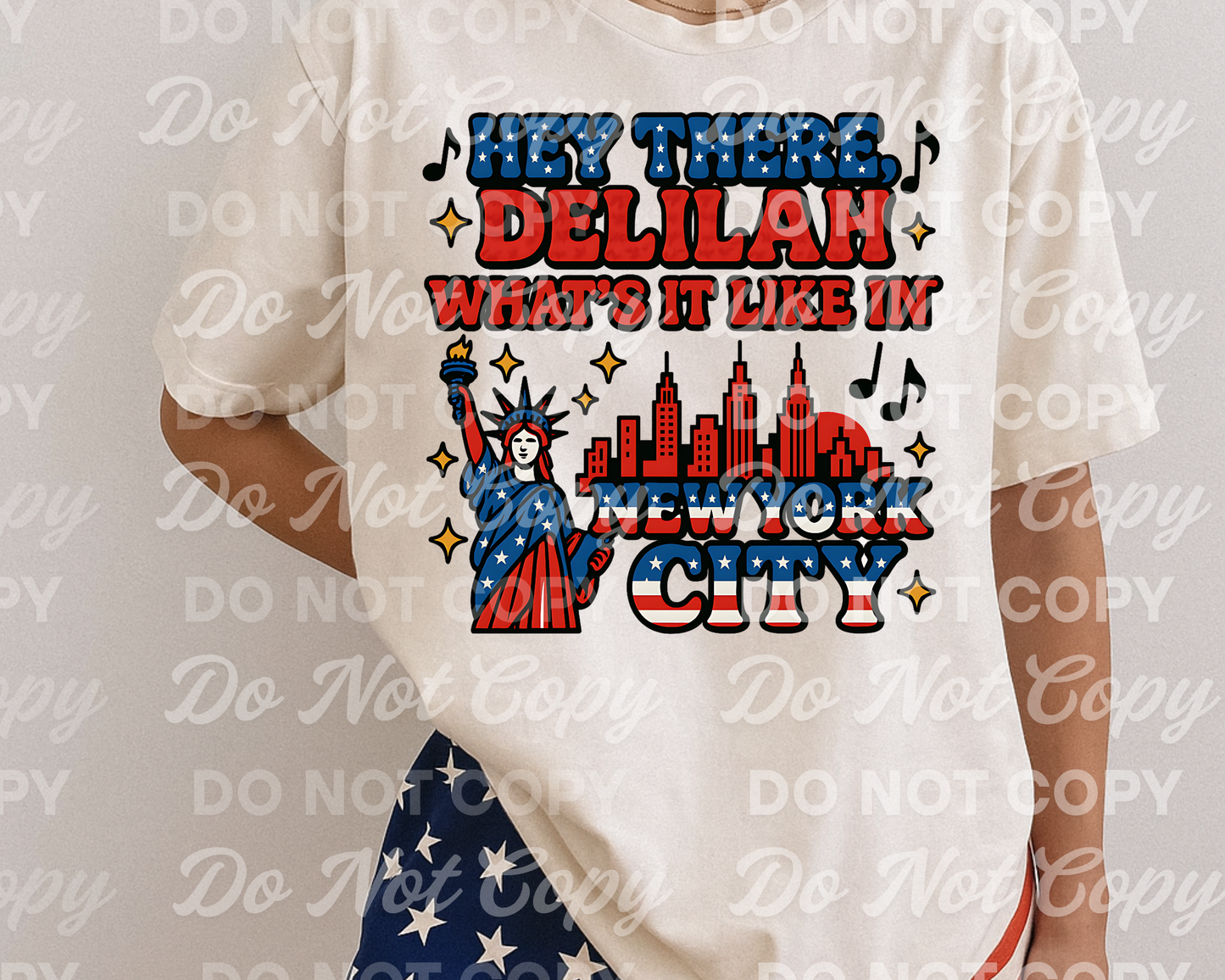 Hey There Delilah NYC PNG | Patriotic Funny Digital Design | Statue of Liberty Clipart | Music Quote Shirt Design