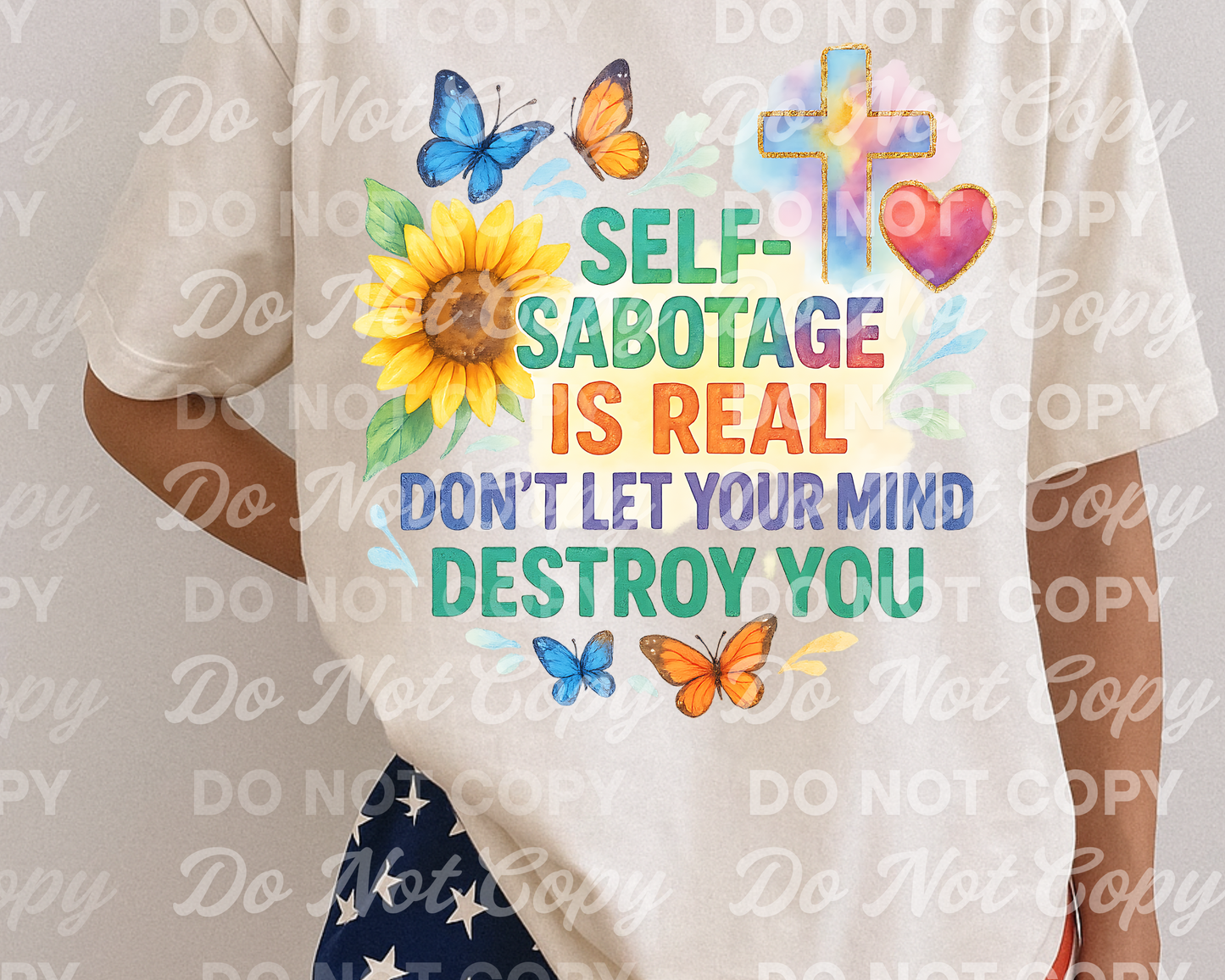Self Sabotage Is Real PNG – Mental Health Butterfly Quote Digital Download – Inspirational Sublimation Design