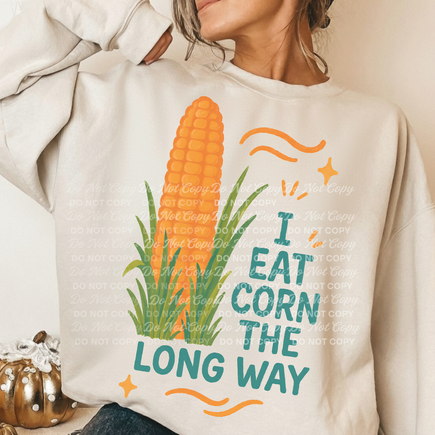 Custom Design Request for Margaret | โI Eat Corn the Long Wayโ | Exclusive Digital Download PNG