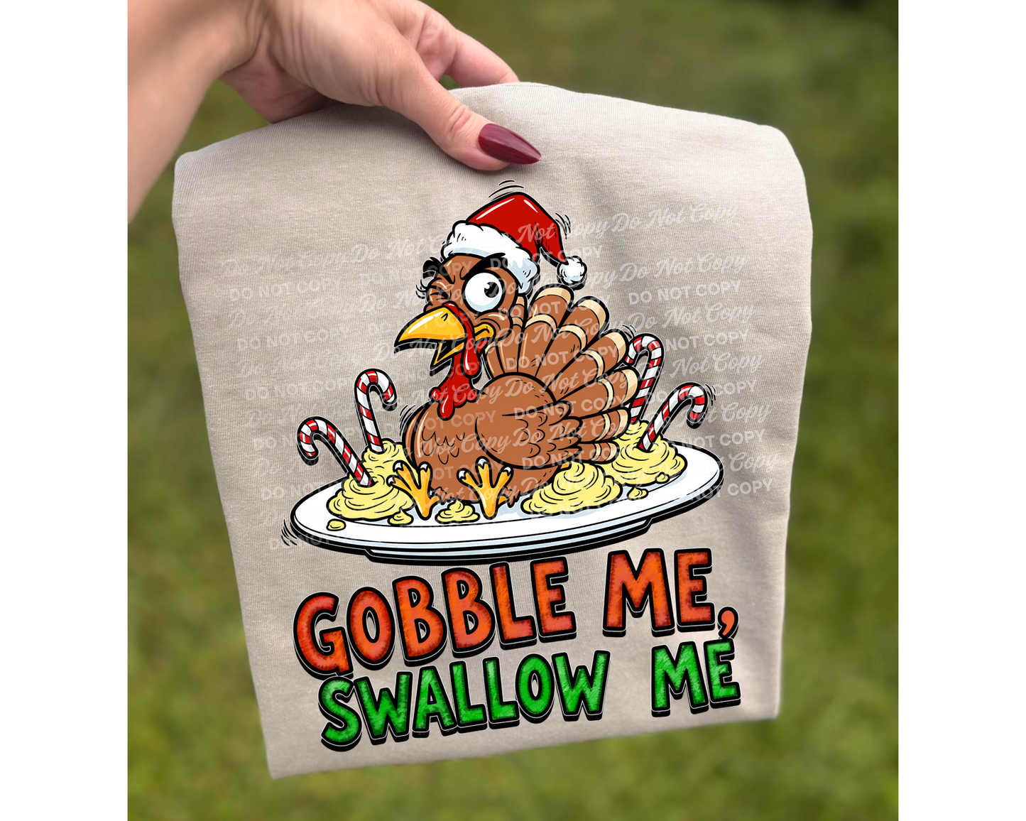 Gobble Me Swallow Me Christmas Turkey PNG | Funny Holiday Sublimation Design