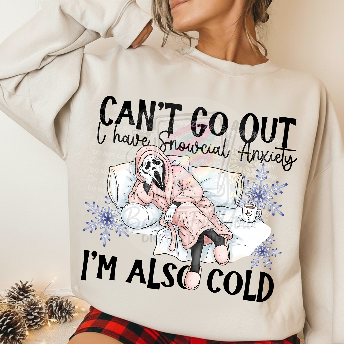 Can’t Go Out I Have Snowcial Anxiety PNG | Cozy Ghostface Winter Design | Funny Cold Weather Sublimation/DTF design