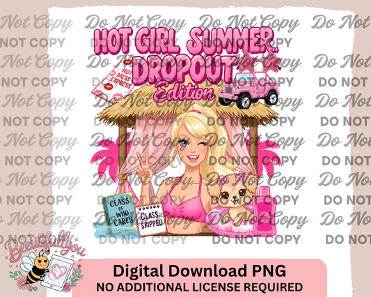 Hot Girl Summer Dropout Edition - Barbie-Inspired PNG