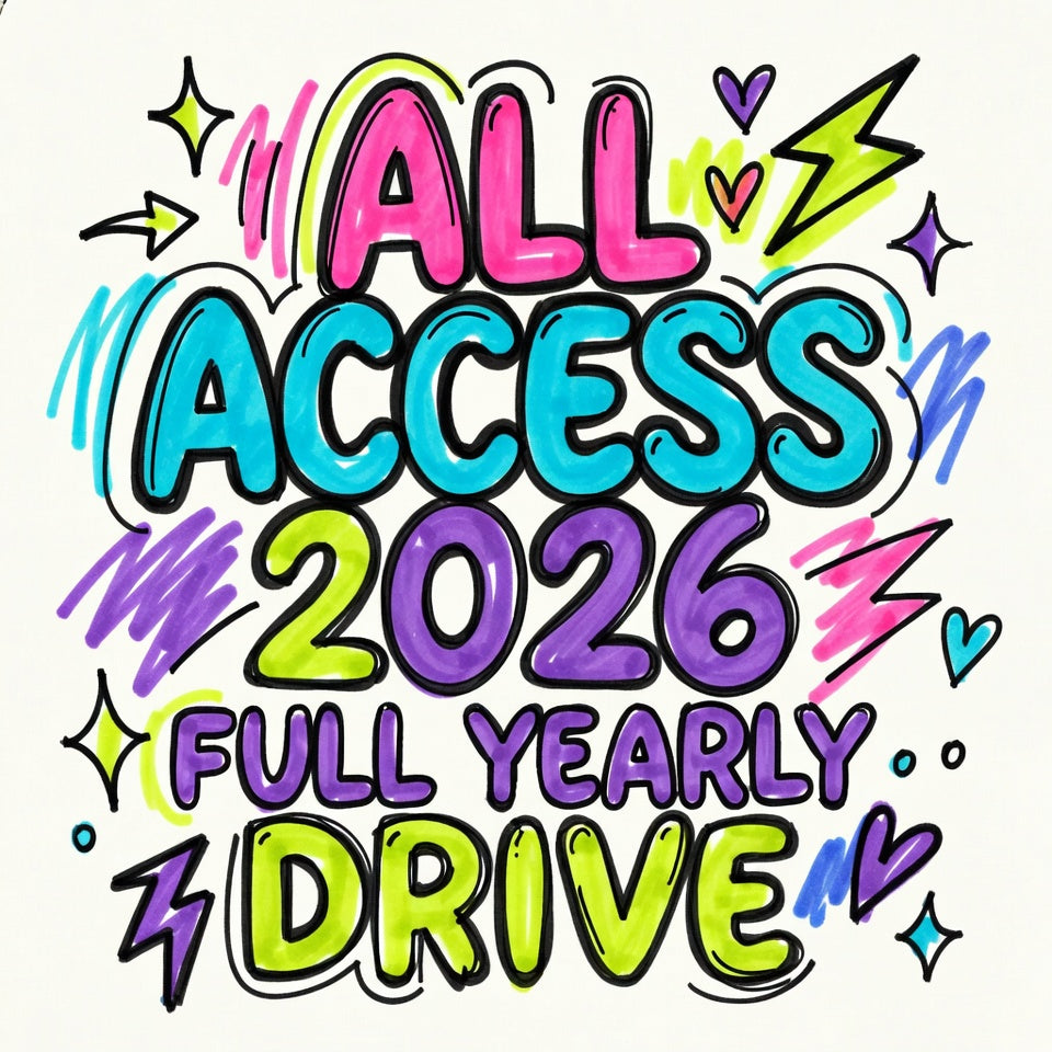 2026 ALL ACCESS Google Drive – Full Year Creative Toolbox + Finished PNG Designs