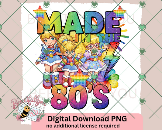 Made in the 80s PNG | Retro Rainbow Girl Squad Nostalgia Sublimation File