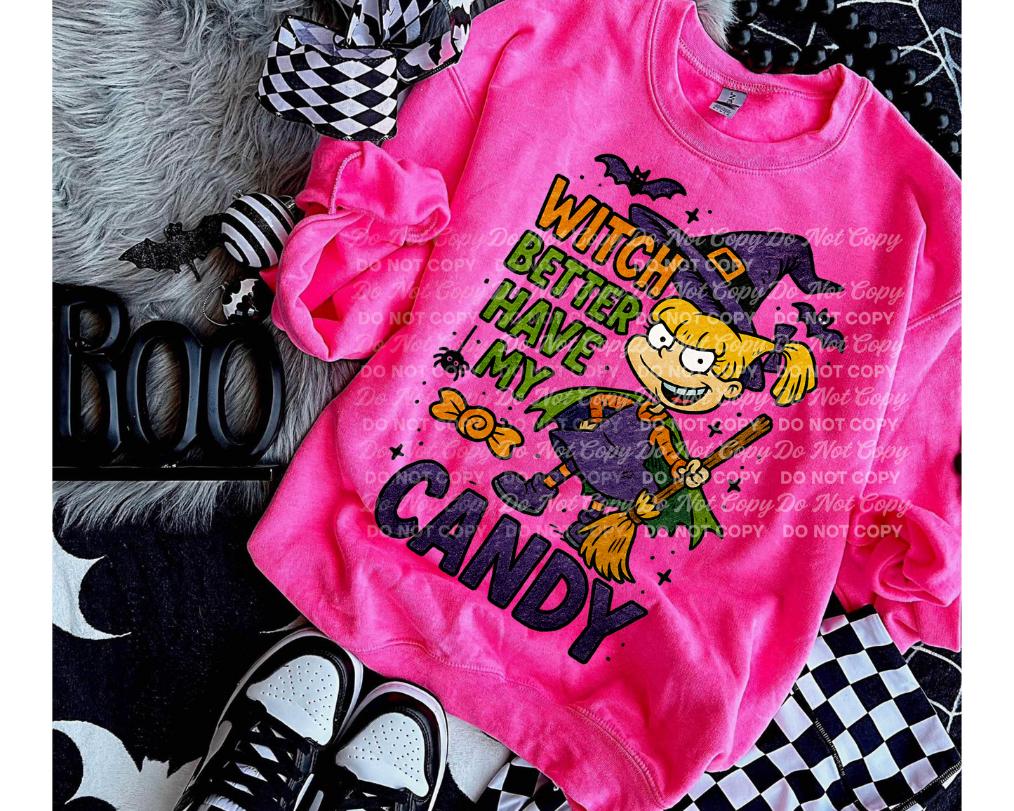 Witch Better Have My Candy PNG | Funny Halloween Girl Witch Trick-or-Treat Digital Download