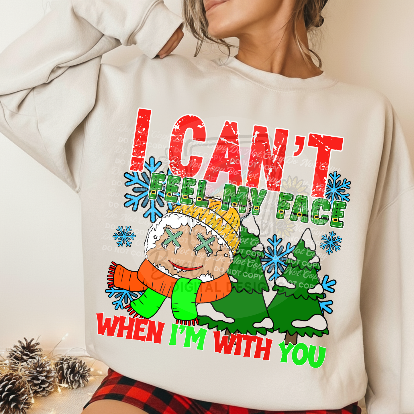 I Can't Feel My Face When I'm With You PNG| Winter humor