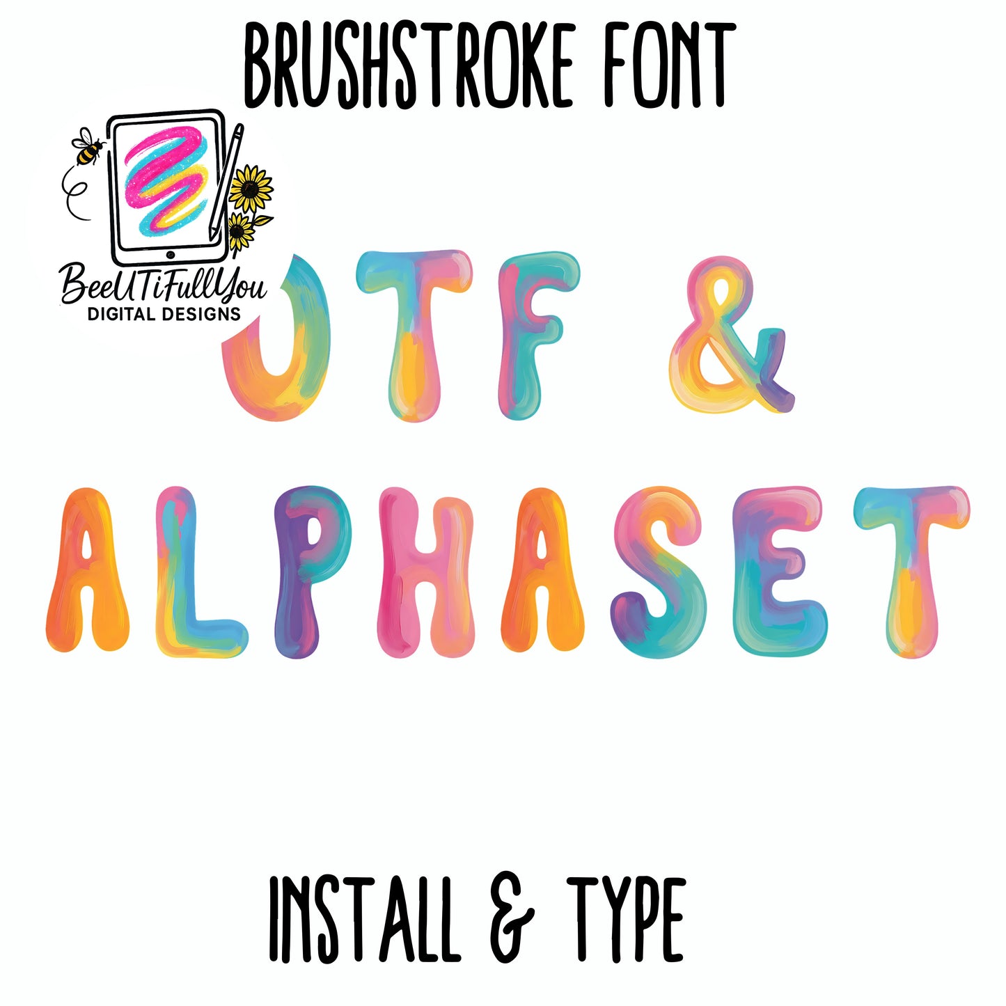 Brushstroke Font OTF + PNG Letters | Hand Painted Alphabet | Install & Type Font | Sublimation & Craft Use