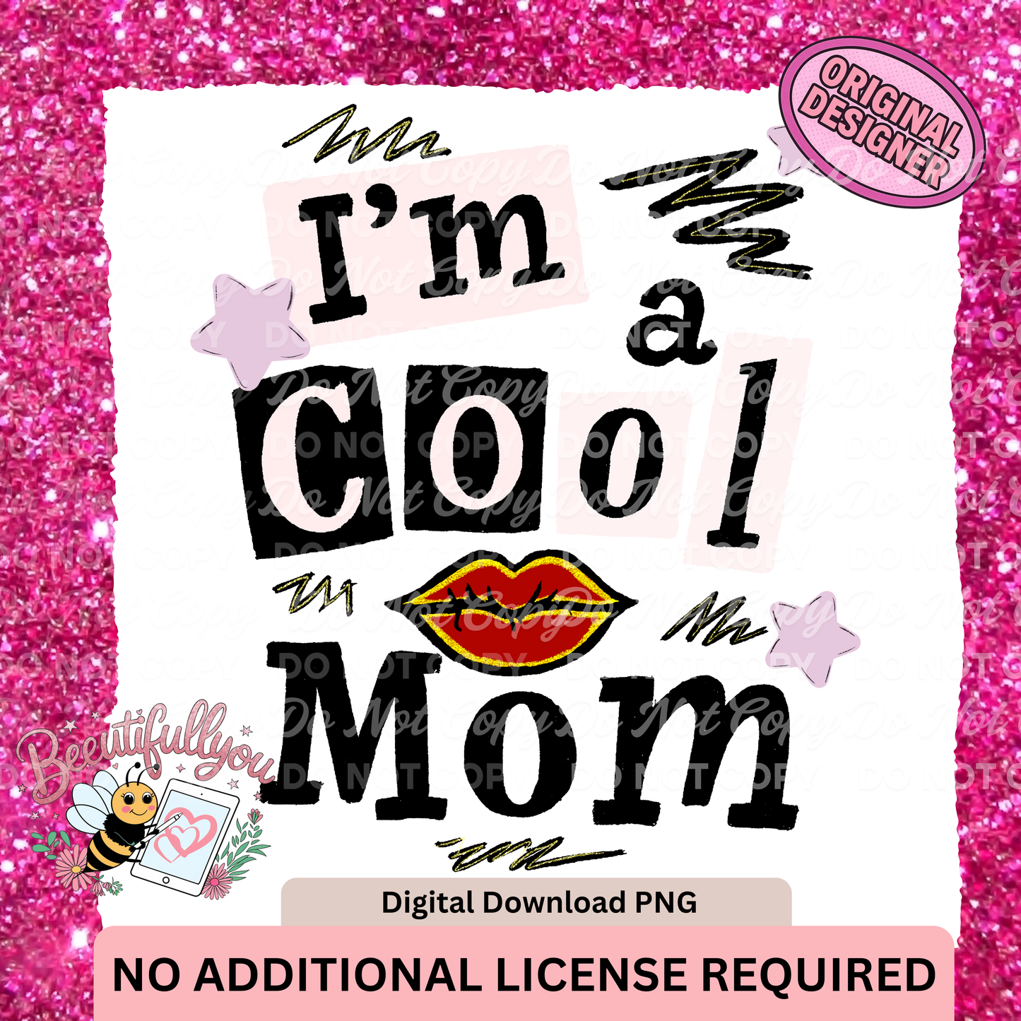 I'm A Cool Mom PNG| Uplifting Design