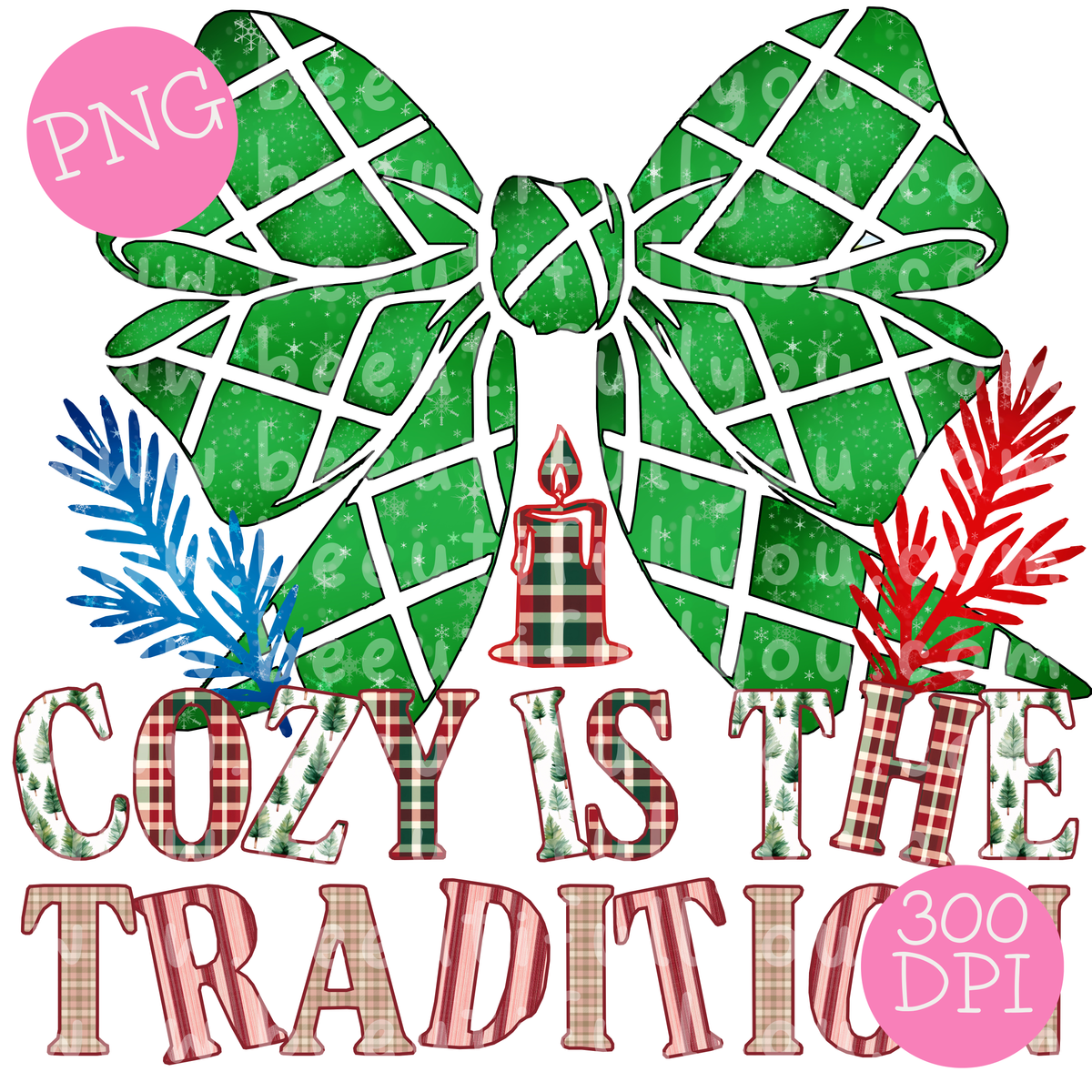 Cozy Is The Tradition Christmas PNG | Christmas Bow PNG | Cozy Holiday Design | Plaid Christmas PNG | Festive Winter Digital Download