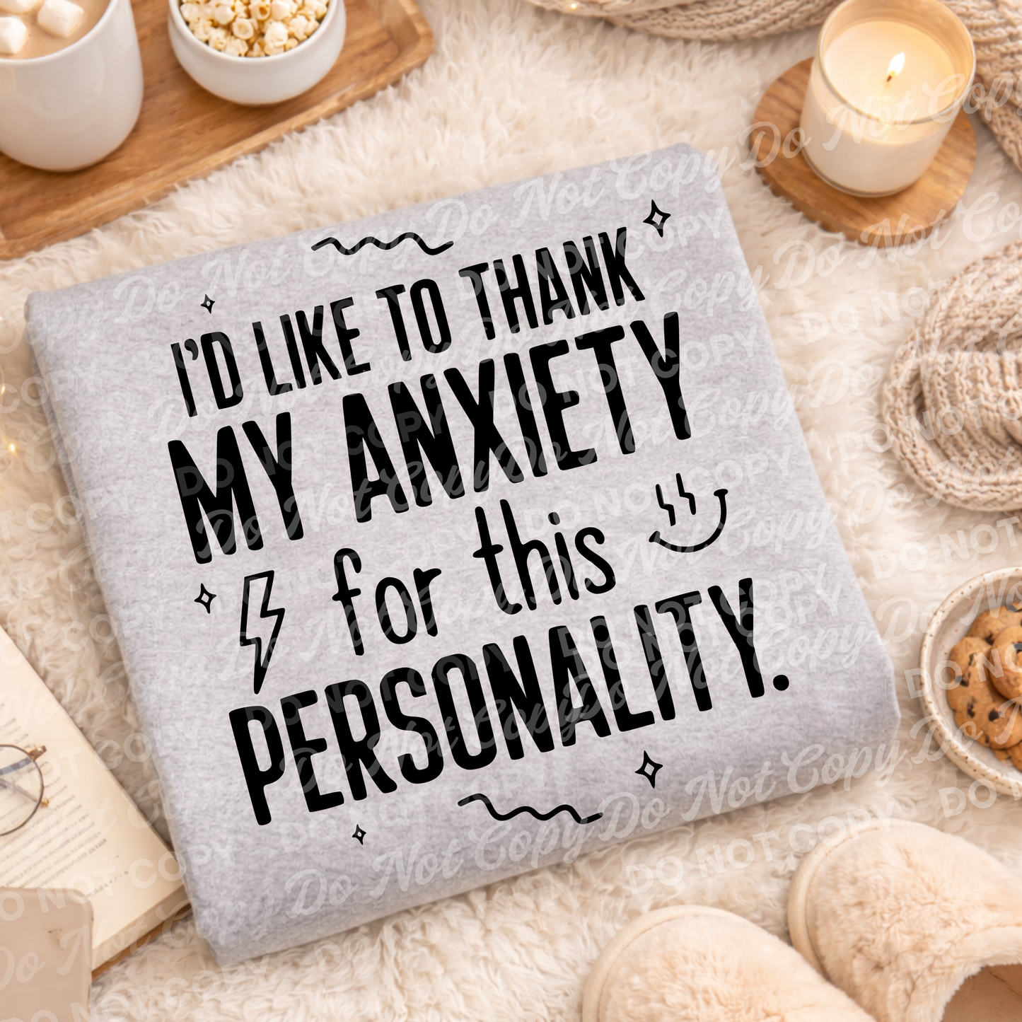 I’d Like to Thank My Anxiety for This Personality PNG | Funny Mental Health Quote | Sarcastic Typography Shirt Design | Digital Download