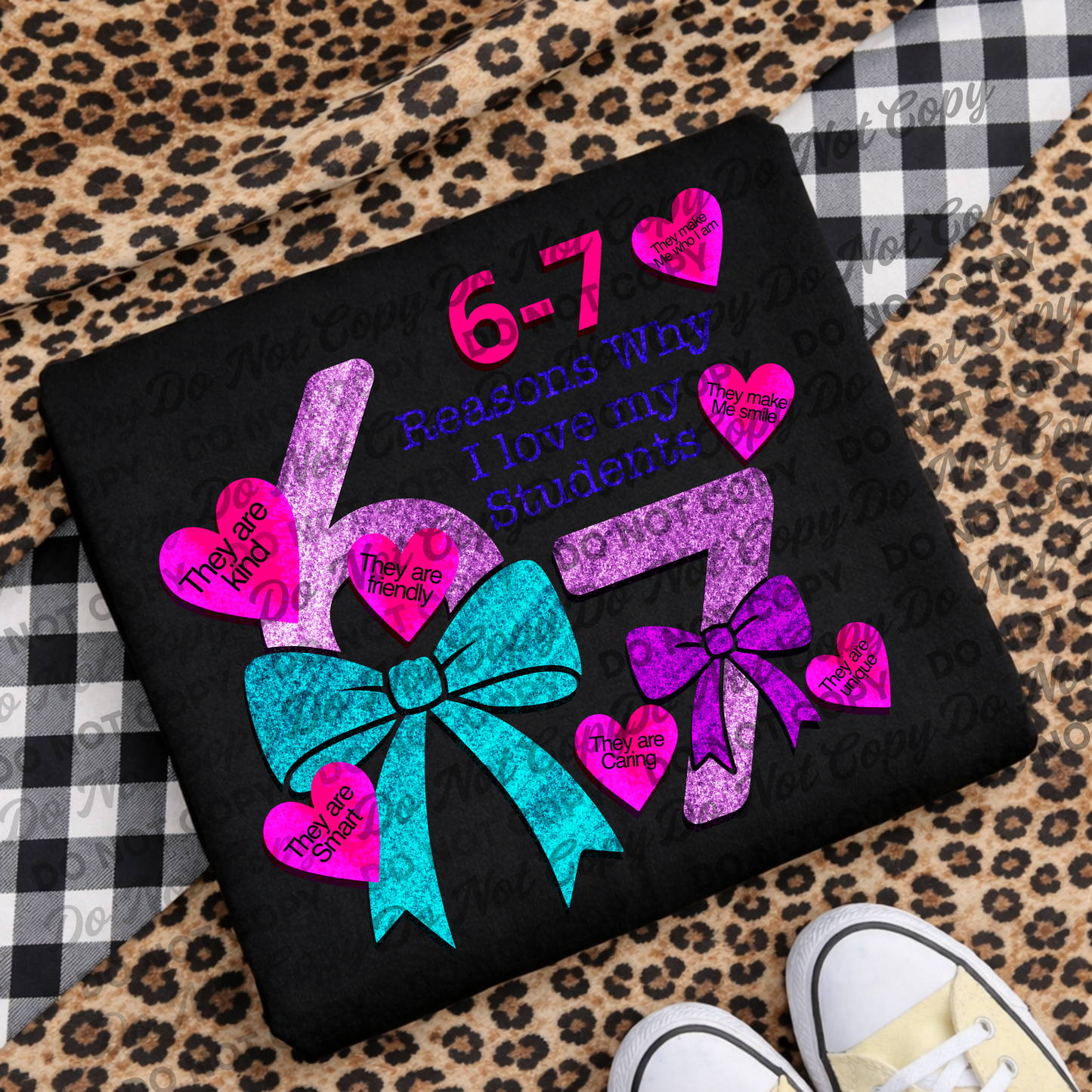 6–7 Reasons Why I Love My Students | Teacher Shirt Design