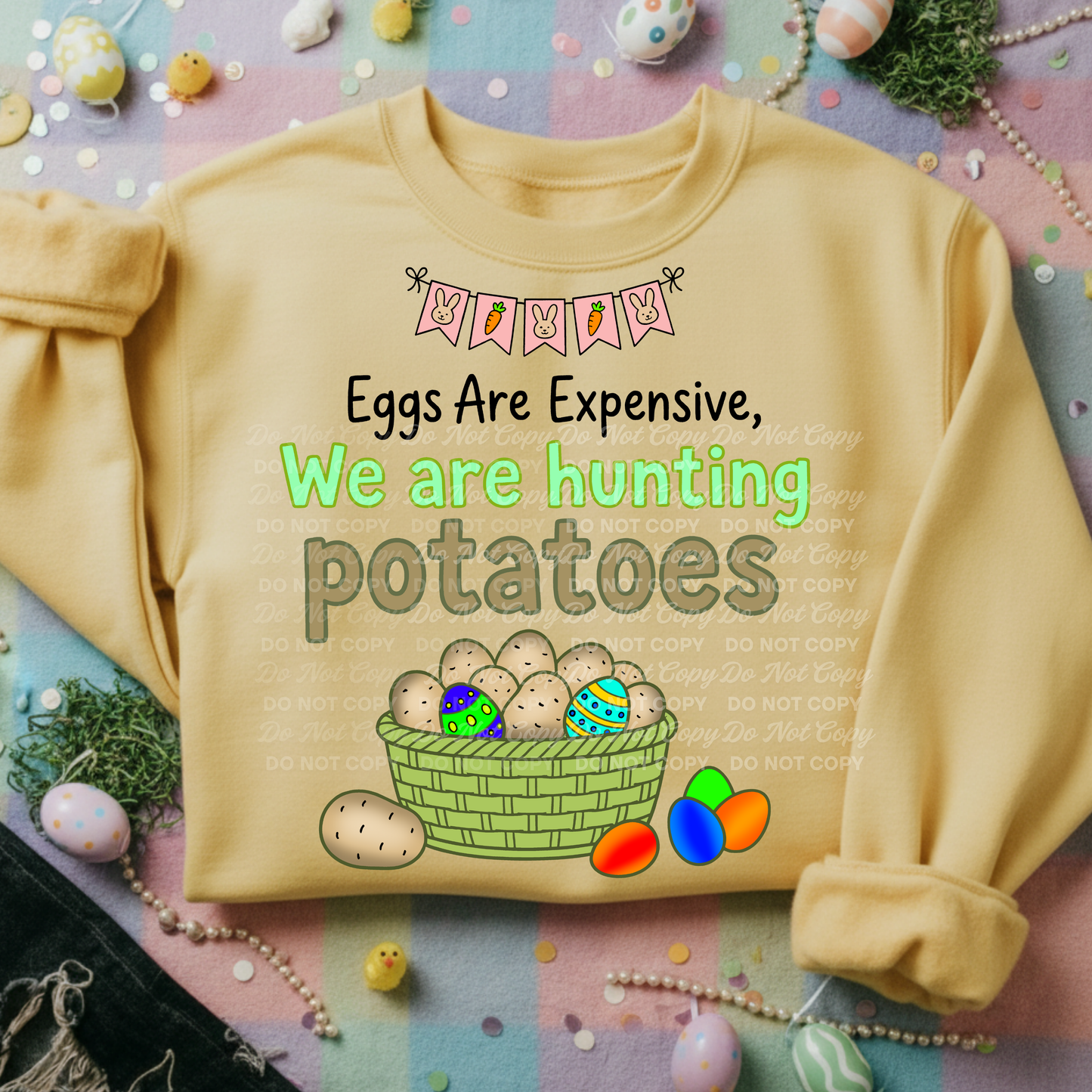 Eggs Are Expensive We Are Hunting Potatoes | Funny Easter Design | Easter Humor PNG | Digital Download