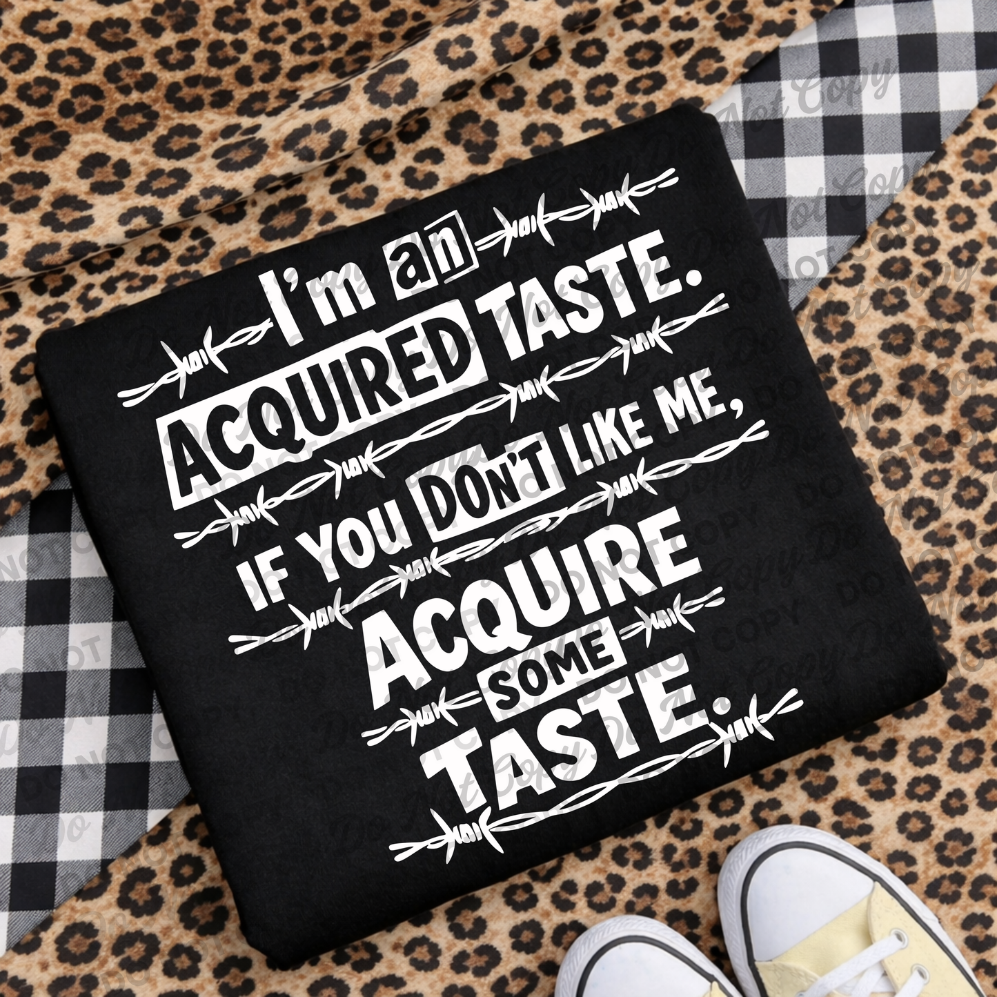 I’m an Acquired Taste PNG | Funny Sarcastic Quote Shirt Design | Finished Design | Commercial Use