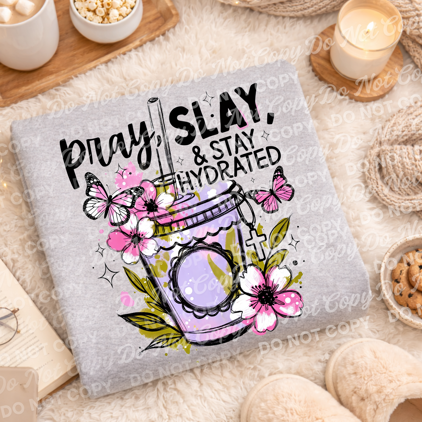 Pray Slay Stay Hydrated PNG | Christian Girly Coffee Design | Faith Based Aesthetic Shirt Design