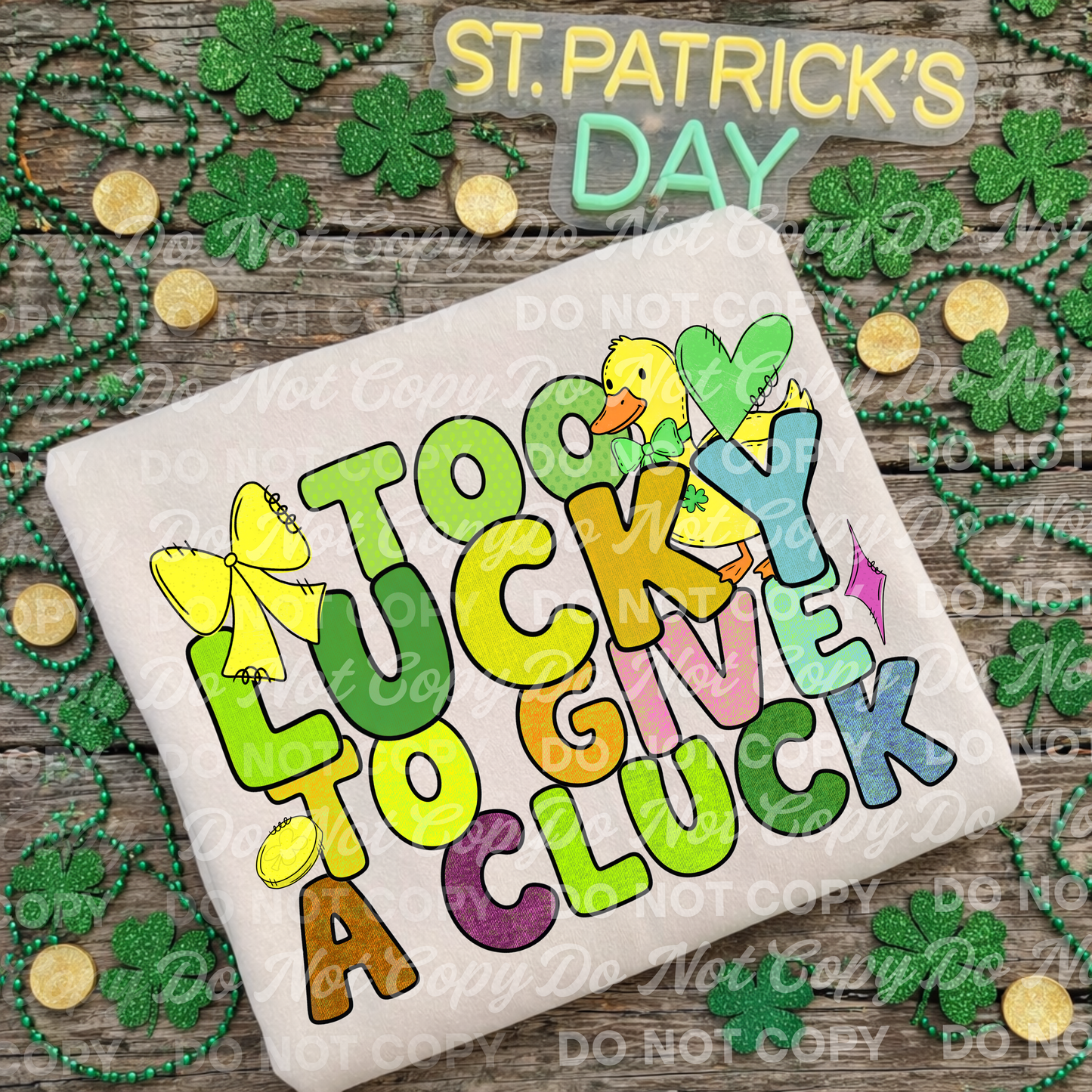 Too Lucky to Give a Cluck PNG – St. Patrick’s Day Duck Shirt Design PNG download