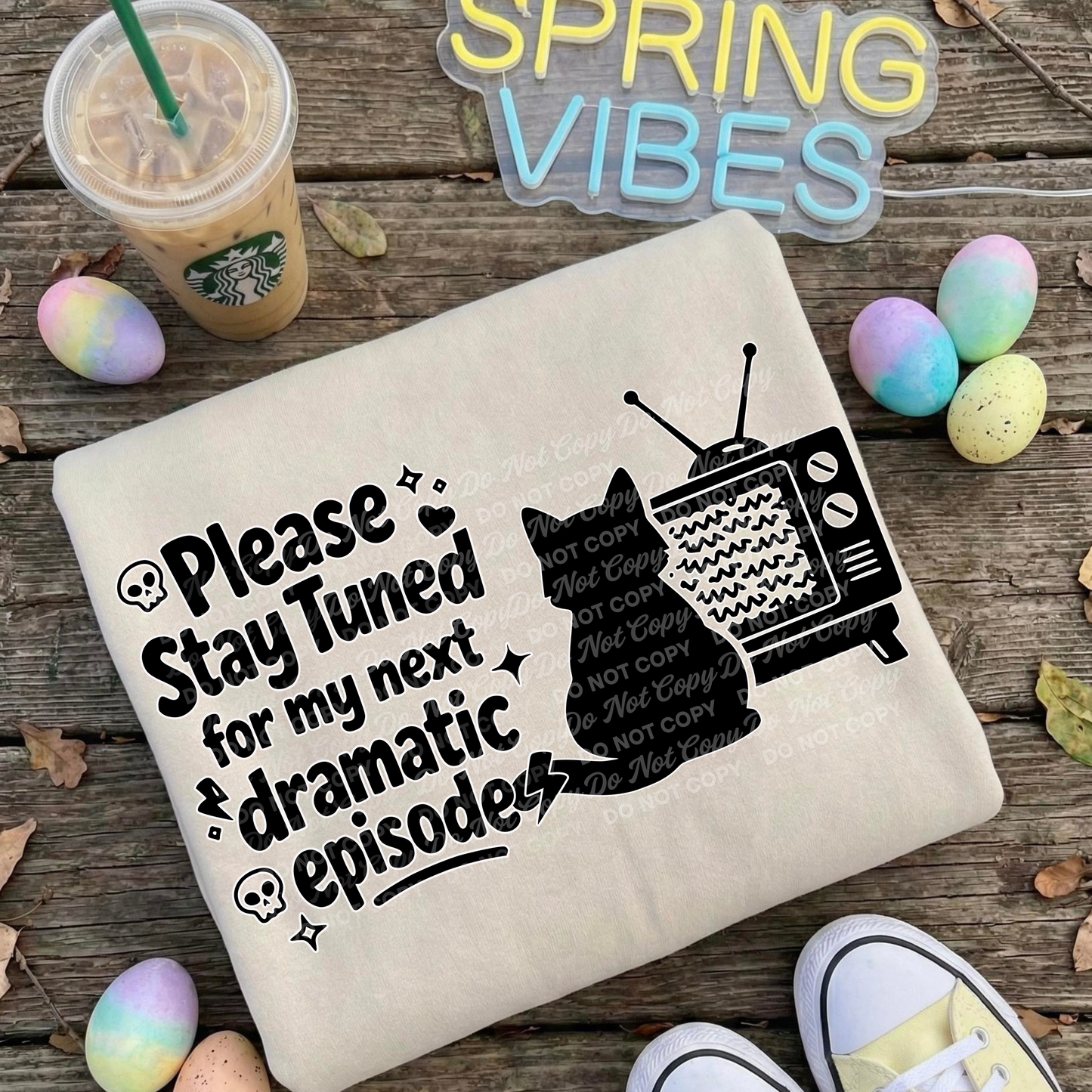 Please Stay Tuned for My Next Dramatic Episode SVG PNG | Funny Mental Health Shirt Design | Adult Humor Digital Download