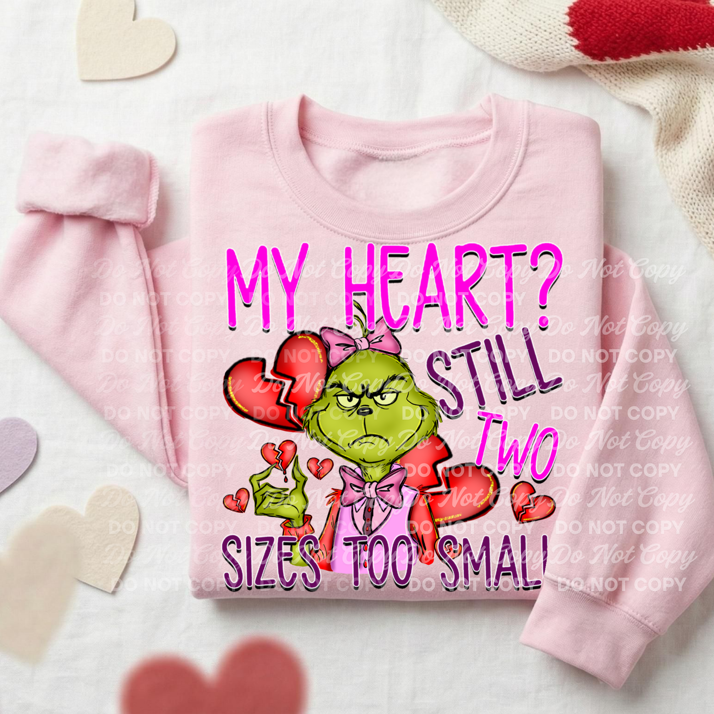 My Heart Still Two Sizes Too Small PNG • Anti Valentine’s Day design download