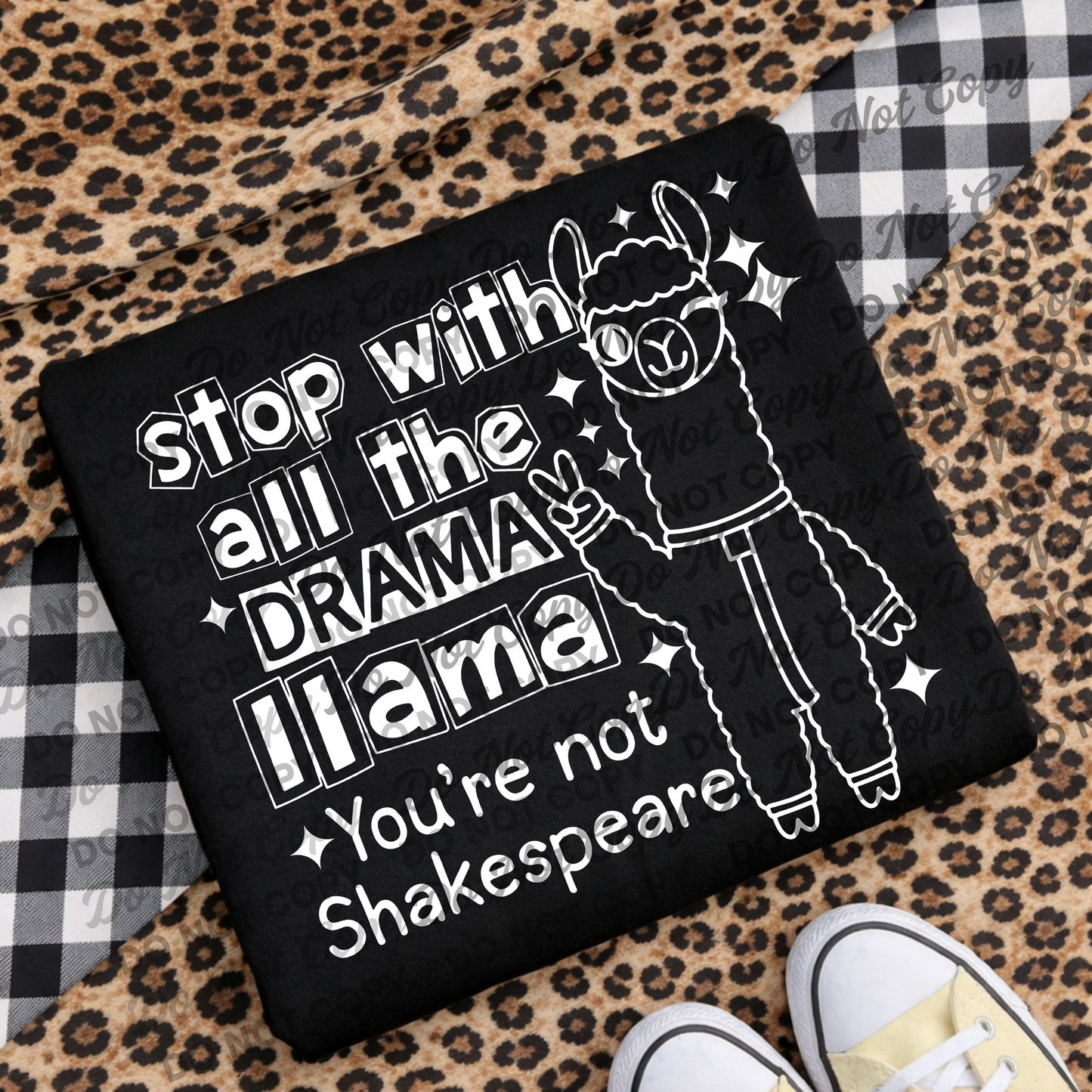Stop With All the Drama Llama PNG – You’re Not Shakespeare | Funny Llama Shirt Design