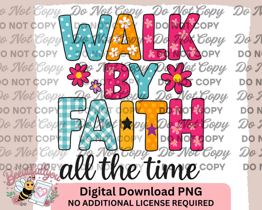 WALK BY FAITH β Bright Floral Scripture Quote PNG β Colorful Christian Digital Design