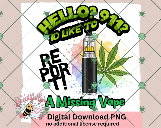 Hello? 911? Id like to report a missing vape PNG