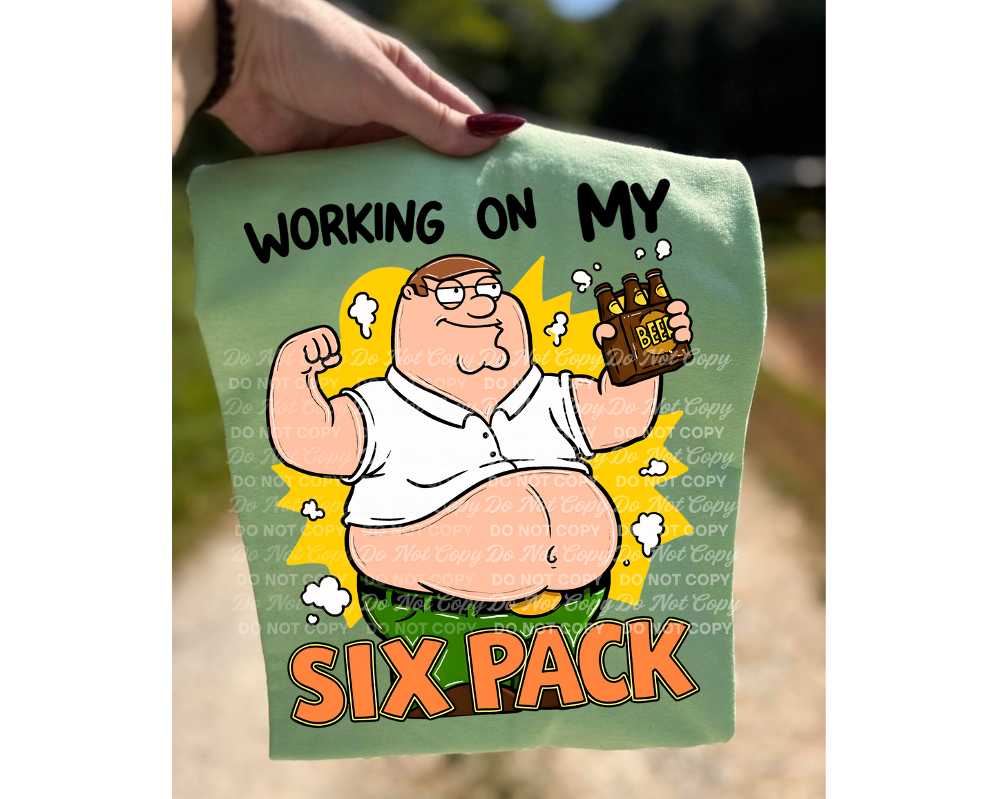 Working On My Six Pack Funny Inspired PNG Design
