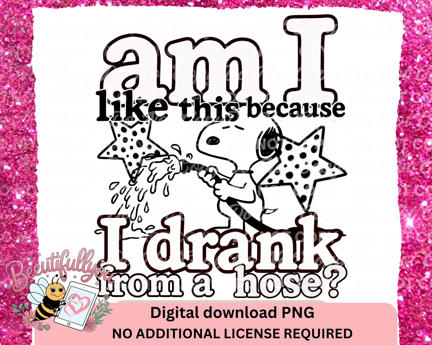 Drank From a Hose PNG | Funny Retro Childhood Trauma Digital Download | Sublimation Clipart