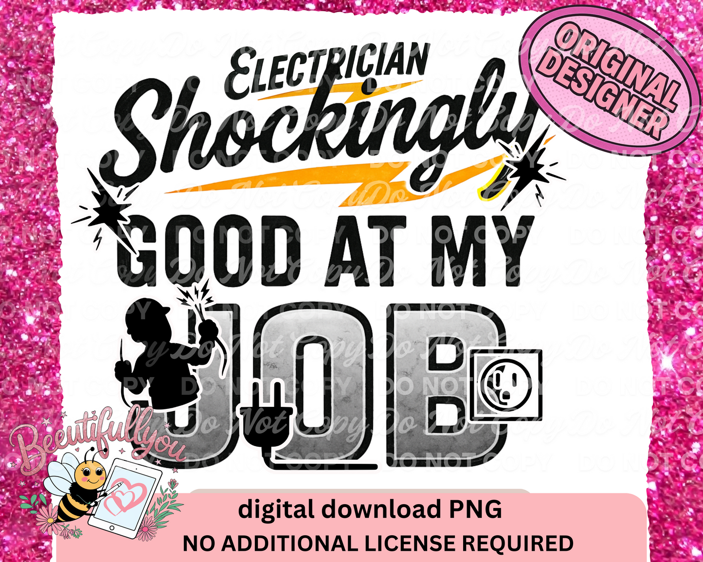 Electrician PNG | Shockingly Good at My Job | Funny Trade Quote Design