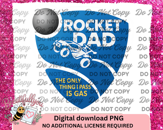 Rocket Dad PNG – Funny Gaming Shirt Design, Rocket League Car Clipart, “Only Thing I Pass Is Gas” Digital Download
