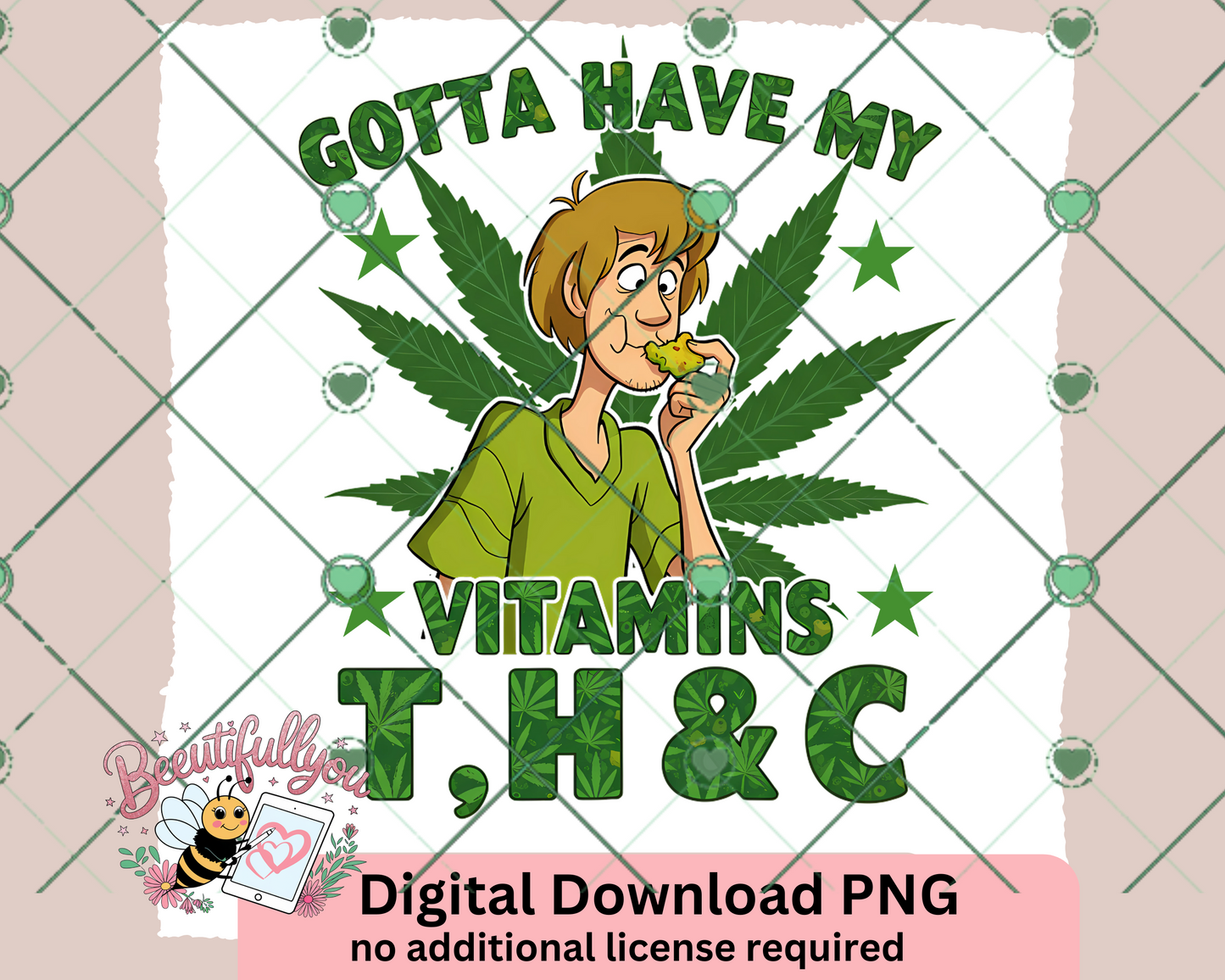 Gotta Have My Vitamins T, H & C