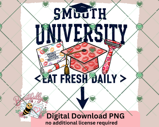 Smooth University PNG | Funny Graduation Digital Download for Sublimation & Crafts