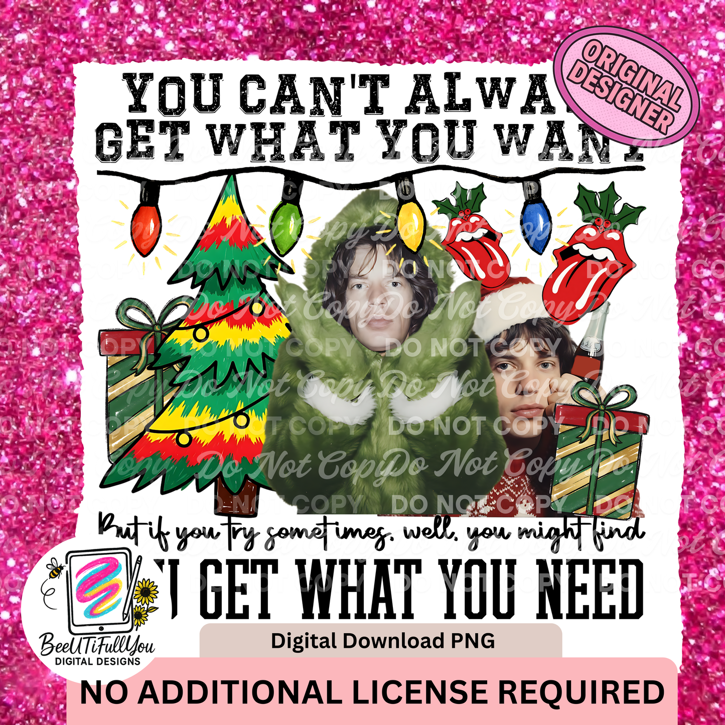 You Can't Always Get What You Want...PNG| Christmas Music design| BeeUTiFullYou digital design