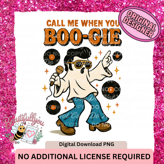 Call Me When You Boo-gie PNG Design