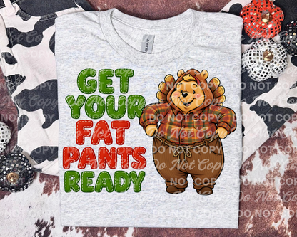 Get Your Fat Pants Ready PNG | Funny Thanksgiving Turkey Design