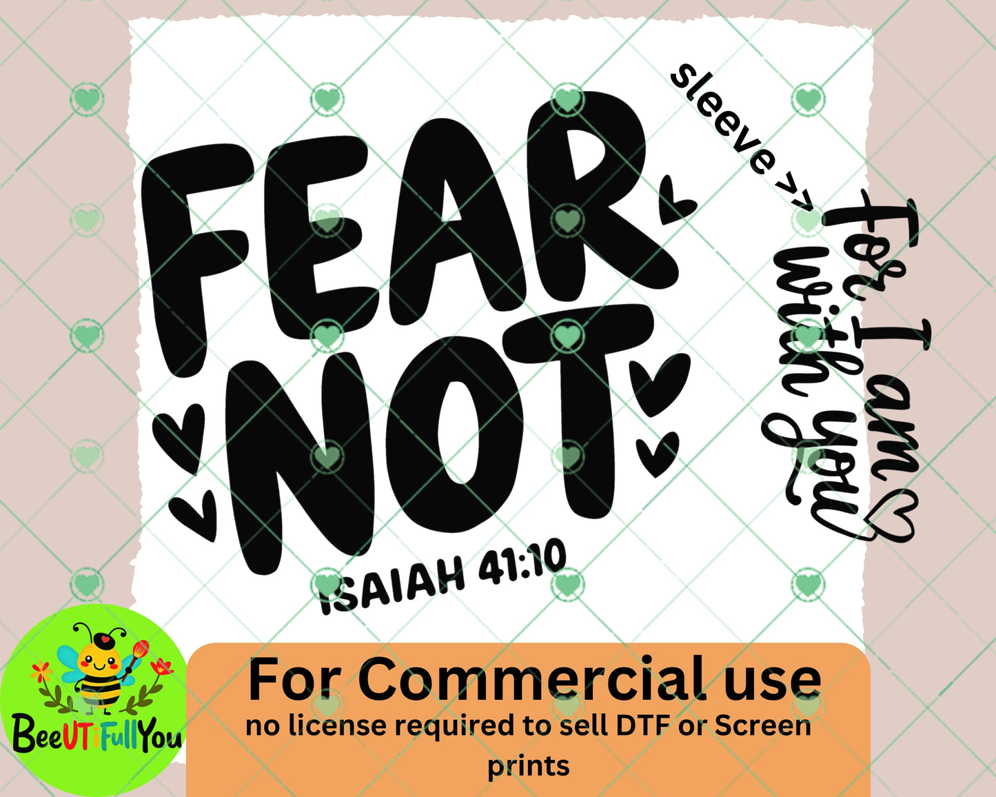 Fear Not" Isaiah 41:10 PNG Design