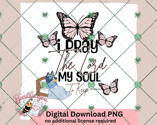 Prayer & Butterfly "I Pray the Lord My Soul to Keep" Digital Design