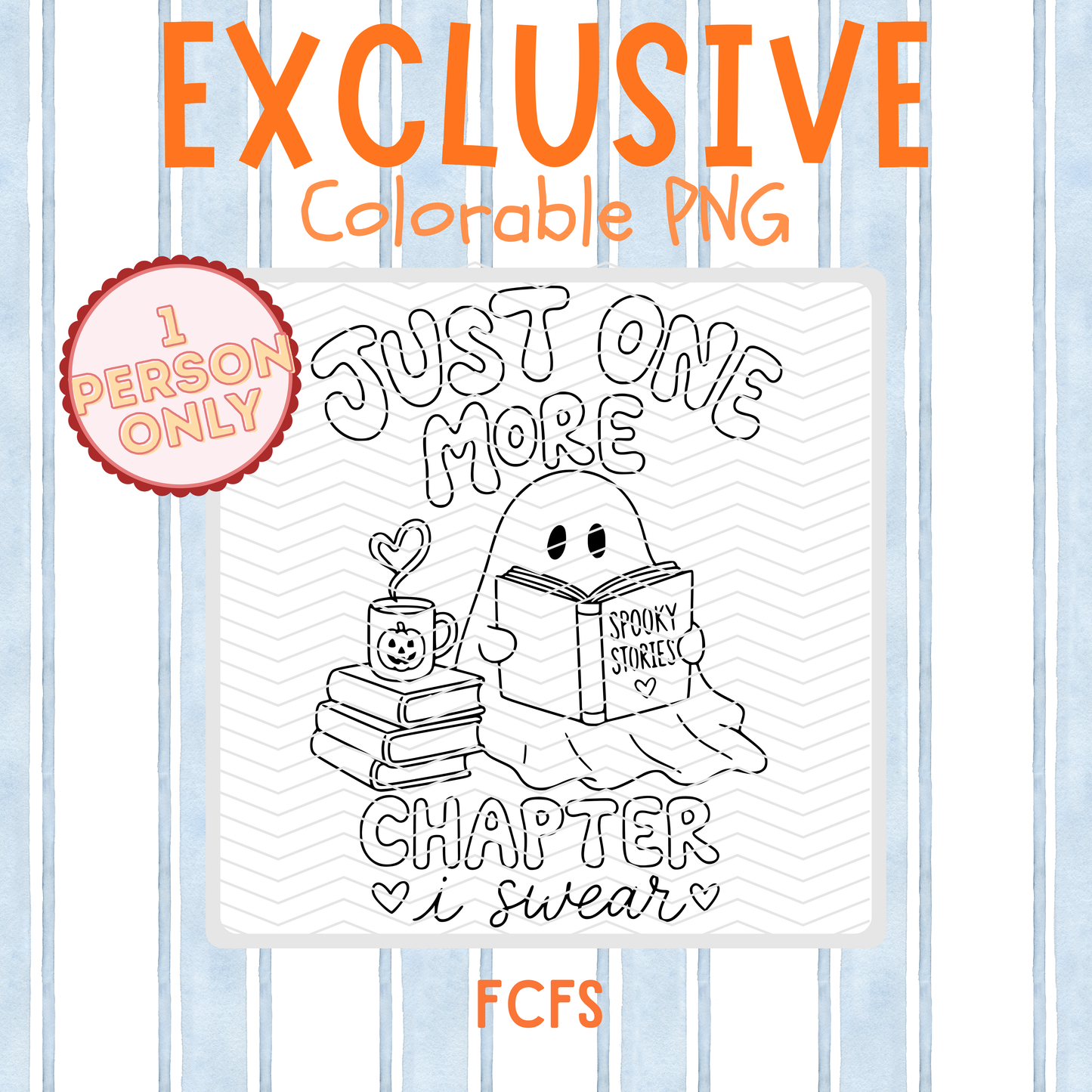 Exclusive Just One More Chapter Ghost Colorable PNG
