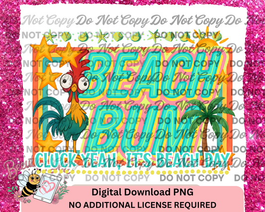 Beach Bum Cluck Yeah PNG – Funny Chicken Beach Day Digital Download for Summer Shirts