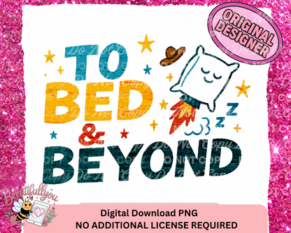 To Bed & Beyond Pajama Set PNG | Matching Pocket + Sleeve Designs | Digital Download