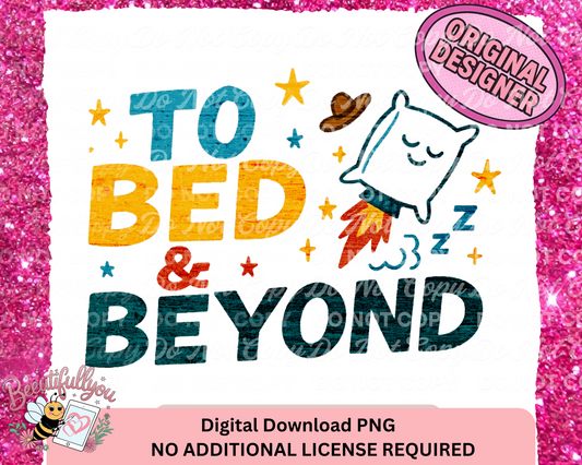 To Bed & Beyond Pajama Set PNG | Matching Pocket + Sleeve Designs | Digital Download